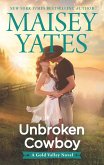 Unbroken Cowboy (eBook, ePUB) Unbroken Cowboy (eBook, ePUB)