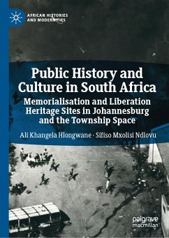 Public History and Culture in South Africa (eBook, PDF) - Hlongwane, Ali Khangela; Ndlovu, Sifiso Mxolisi