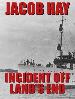 Incident off Land's End (eBook, ePUB) - Hay, Jacob