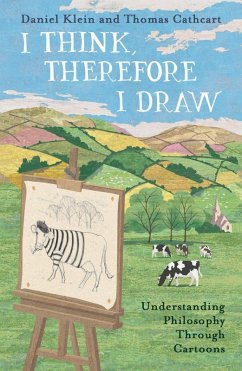 I Think, Therefore I Draw (eBook, ePUB) - Klein, Daniel; Cathcart, Thomas
