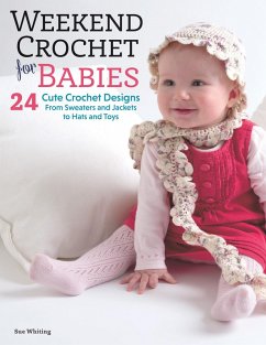Weekend Crochet for Babies (eBook, ePUB) - Whiting, Sue