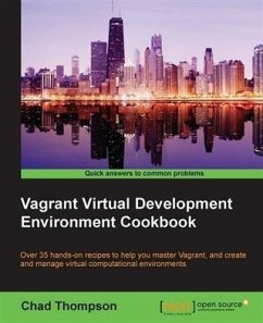 Vagrant Virtual Development Environment Cookbook (eBook, PDF) - Thompson, Chad