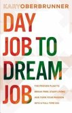 Day Job to Dream Job (eBook, ePUB)