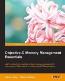 Objective-C Memory Management Essentials (eBook, PDF)