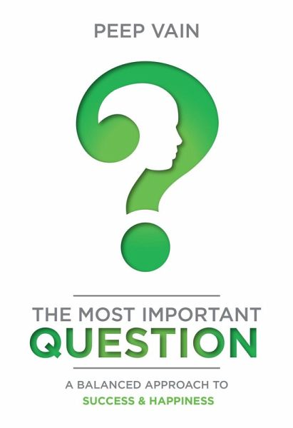 The Most Important Question (eBook, ePUB) The Most Important Question (eBook, ePUB)