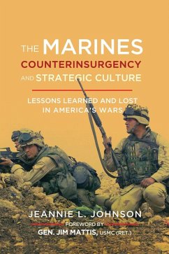 The Marines, Counterinsurgency, and Strategic Culture (eBook, ePUB) - Johnson, Jeannie L.