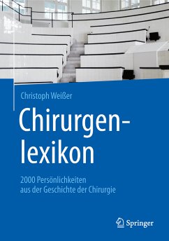Chirurgenlexikon (eBook, PDF) - Weißer, Christoph
