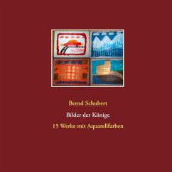 Bilder der Könige (eBook, ePUB) - Schubert, Bernd