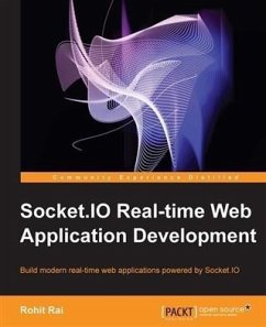 Socket.IO Real-time Web Application Development (eBook, PDF) - Rai, Rohit