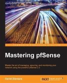 Mastering pfSense (eBook, PDF)