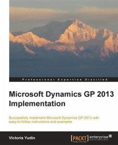 Microsoft Dynamics GP 2013 Implementation (eBook, PDF) - Yudin, Victoria
