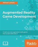 Augmented Reality Game Development (eBook, PDF)