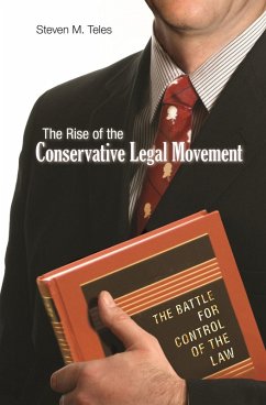 Rise of the Conservative Legal Movement (eBook, ePUB) - Teles, Steven M.