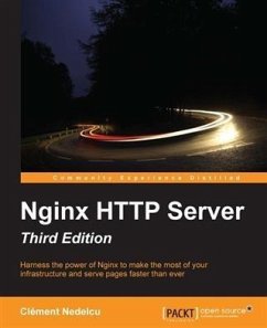 Nginx HTTP Server - Third Edition (eBook, PDF) - Nedelcu, Clement