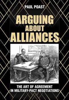 Arguing about Alliances (eBook, ePUB)