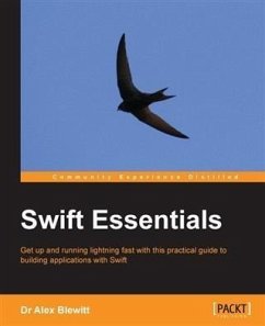 Swift Essentials (eBook, PDF) - Blewitt, Dr Alex