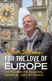 For the Love of Europe (eBook, ePUB)