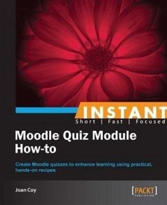 Instant Moodle Quiz Module How-to (eBook, PDF) - Coy, Joan