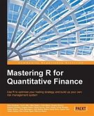 Mastering R for Quantitative Finance (eBook, PDF) Mastering R for Quantitative Finance (eBook, PDF)
