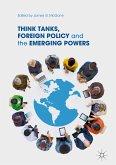 Think Tanks, Foreign Policy and the Emerging Powers (eBook, PDF)