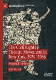 The Civil Rights Theatre Movement in New York, 1939–1966 (eBook, PDF)