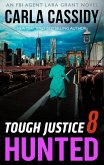 Tough Justice 8: Hunted (eBook, ePUB)