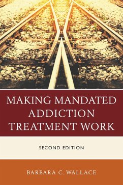 Cover Making Mandated Addiction Treatment Work (eBook, ePUB)