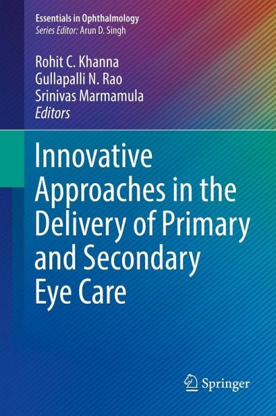 Innovative Approaches in the Delivery of Primary and Secondary Eye Care (eBook, PDF)