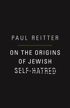 Cover On the Origins of Jewish Self-Hatred (eBook, ePUB)