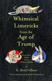 Whimsical Limericks from the Age of Trump (eBook, ePUB)