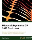 Microsoft Dynamics GP 2010 Cookbook (eBook, PDF)