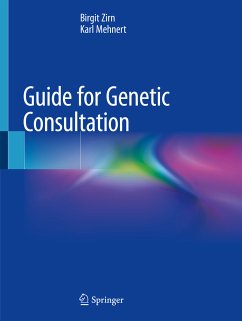 Guide for Genetic Consultation (eBook, PDF) - Zirn, Birgit; Mehnert, Karl