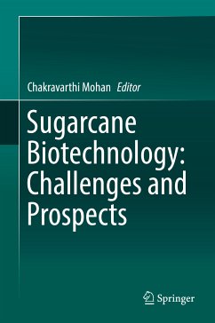 Sugarcane Biotechnology: Challenges and Prospects (eBook, PDF)