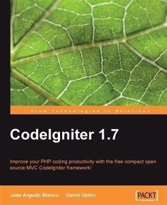 CodeIgniter 1.7 (eBook, PDF) - Upton, David