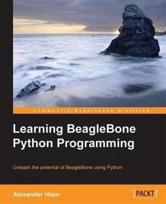 Learning BeagleBone Python Programming (eBook, PDF) - Hiam, Alexander