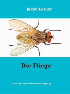 Die Fliege (eBook, ePUB) - Lorber, Jakob