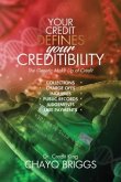 Your Credit Defines Your Creditibility (eBook, ePUB) Your Credit Defines Your Creditibility (eBook, ePUB)