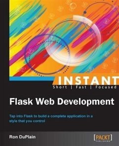 Instant Flask Web Development (eBook, PDF) - Duplain, Ron