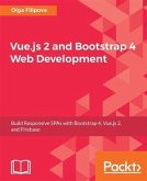 Vue.js 2 and Bootstrap 4 Web Development (eBook, PDF)