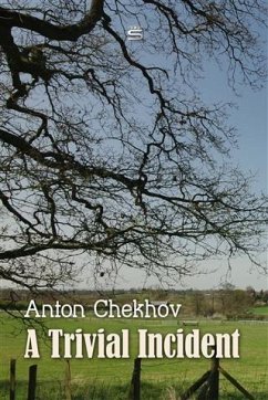 Trivial Incident (eBook, PDF) - Chekhov, Anton