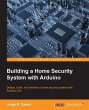 Building a Home Security System with... - Bild 1