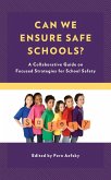 Can We Ensure Safe Schools? (eBook, ePUB)