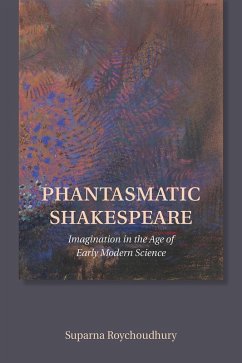 Phantasmatic Shakespeare (eBook, ePUB)