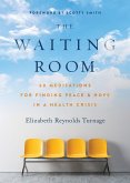 The Waiting Room (eBook, ePUB) The Waiting Room (eBook, ePUB)