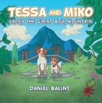 Tessa and Miko Cross the Great Blue Mountain (eBook, ePUB)