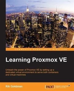 Learning Proxmox VE (eBook, PDF) - Goldman, Rik