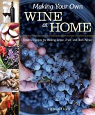Making Your Own Wine at Home (eBook, ePUB)