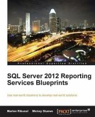 SQL Server 2012 Reporting Services Blueprints (eBook, PDF)