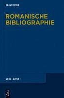 Romanische Bibliographie. Jahrgang 2009 (eBook, PDF) - Holtus, Günter