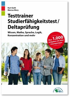 Testtrainer Studierfähigkeitstest / Deltaprüfung - Guth, Kurt;Mery, Marcus